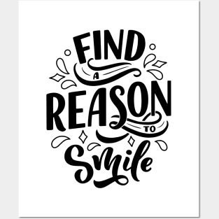 Find A Reason To Smile Posters and Art